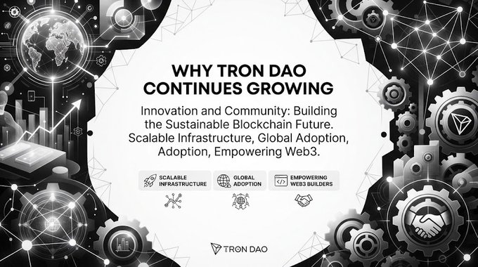 A black and white promotional graphic titled 'WHY TRON DAO CONTINUES GROWING' featuring gear and network imagery, with the subtext 'Innovation and Community: Building the Sustainable Blockchain Future. Scalable Infrastructure, Global Adoption, Adoption, Empowering Web3.' and the 'TRON DAO' logo.