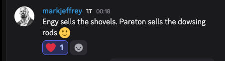 A tweet screenshot from 'markjeffrey' reading 'Engy sells the shovels. Paretø sells the dowsing rods' with a smiling emoji and 1 like.