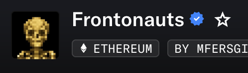 The image shows a digital collectible card titled "Frontonauts" with a verified badge, featuring a golden pixelated skull character on the Ethereum blockchain, created by MFERSGI. The caption "And then it was so..." suggests a sense of calm or fate, matching the verified, established look of the NFT profile.