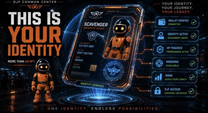 The image showcases a "GJF Common Center" promotional graphic featuring a futuristic "Scavenger Identity Card" (ID: GJF-SCV-0621, Rookie rank, Drift Sector, Status Active) alongside an astronaut figure, with verified features including wallet connection, identity linking, XP tracking, missions, and GJF access. The post aligns with this by emphasizing how the Scavenger NFT represents a deeper identity and journey within the Galactic Junk Federation (@SpaceJunkRise) ecosystem rather than just digital ownership.