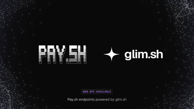 A dark promotional graphic with a starry border displays the "PAY.SH" and "glim.sh" logos side by side, with the text "NEW API AVAILABLE" and "Pay.sh endpoints powered by glim.sh" below, announcing glim.sh's integration onto the pay.sh platform as a pay-per-request API service.