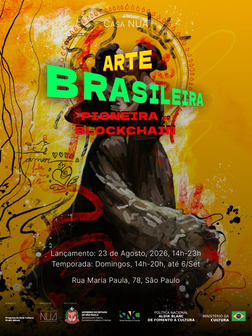 A promotional poster for 'Casa NUA' features 'Arte Brasileira Pioneira Blockchain' exhibition, with launch on 23 August 2026, located at Rua Maria Paula, 78, São Paulo.