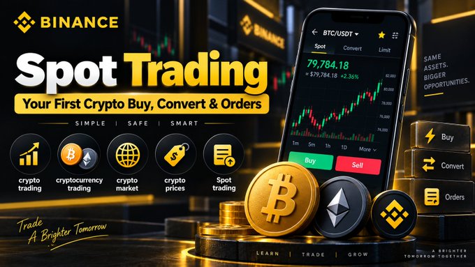 The image is a Binance promotional banner for Spot Trading, featuring a smartphone displaying the BTC/USDT trading pair at 79,784.18 (+3.36%), alongside gold Bitcoin, Ethereum, and BNB coins. It highlights "Spot Trading: Your First Crypto Buy, Convert & Orders" with icons for trading, prices, market, and orders, directly complementing the post's guidance on simplified spot trading and Binance Convert for beginners.