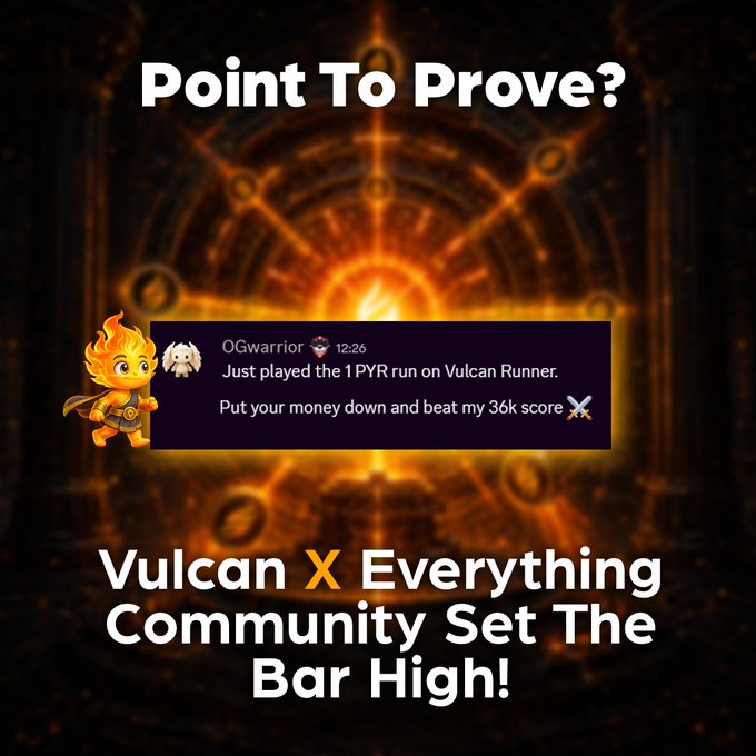Promotional graphic titled 'Point To Prove?' featuring a Discord message from 0Gwarrior at 12:26 challenging others to beat their 36k score on Vulcan Runner, with text below stating 'Vulcan X Everything Community Set The Bar High!'