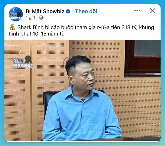 A Facebook post from 'Bí Mật Showbiz' claiming that 'Shark Bình' is accused of participating in a 318 billion VND money laundering scheme with a 10-15 year sentence, accompanied by a photo of a man in a blue shirt.