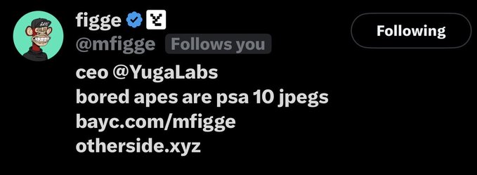 A Twitter/X profile for figge (@mfigge), CEO of YugaLabs, with bio stating 'bored apes are psa 10 jpegs' and linking to bayc.com/mfigge and otherside.xyz.