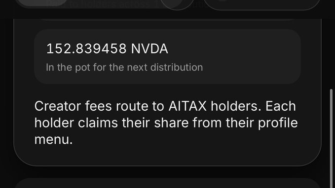 A dark-themed interface displays "152.839458 NVDA" labeled as "In the pot for the next distribution," with explanatory text below noting that creator fees route to AITAX holders. This visual confirms the post's claim about the growing NVDA distribution pool for AITAX holders, though the precise amount shown (152.84) differs slightly from the figure mentioned in the post.