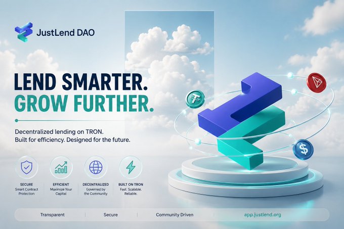A promotional banner for 'JustLend DAO' with the tagline 'LEND SMARTER. GROW FURTHER.', advertising decentralized lending on TRON with 3D arrows and icons highlighting Secure, Efficient, Decentralized, and Built on TRON features.