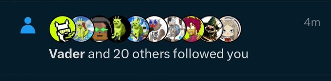 A Twitter/X notification showing 'Vader and 20 others followed you' with user avatars displayed.