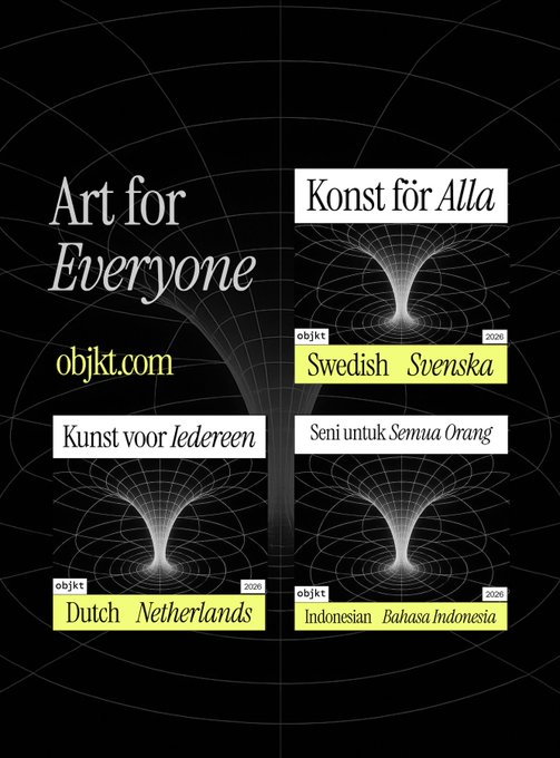 The image features a black background with white text that says "Art for Everyone" at the top. Below this, there are four lines of text written in different languages including Dutch, English, Indonesian, and Spanish. The first line reads "new languages just landed on objkt! Indonesian seni untuk 𝘴𝘦𝘮𝘶𝘢 𝘰𝘳𝘢𝘯𝘨 Swedish konst för 𝘢𝘭𝘢𝘯𝘦 → art for 𝘦𝘷𝘦𝘸", which is the main focus of the image. The other lines of text provide information about different languages and cultures, highlighting the diverse nature of the art community.