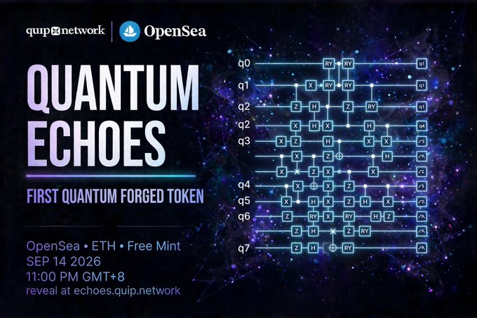 Promotional poster for "QUANTUM ECHOES" by quip network on OpenSea, billed as the "FIRST QUANTUM FORGED TOKEN" with a free mint on SEP 14 2026 at 11:00 PM GMT+8.