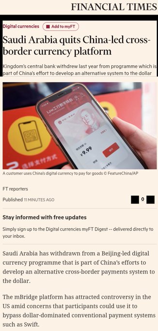 A screenshot of a Financial Times article titled 'Saudi Arabia quits China-led cross-border currency platform' about the mBridge digital currency programme.