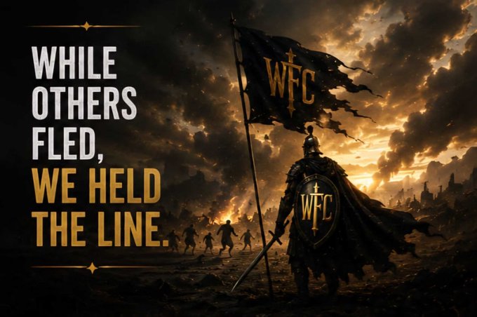 A dark fantasy-style poster reads “WHILE OTHERS FLED, WE HELD THE LINE.” beside an armored figure carrying a black flag marked “WFC.”