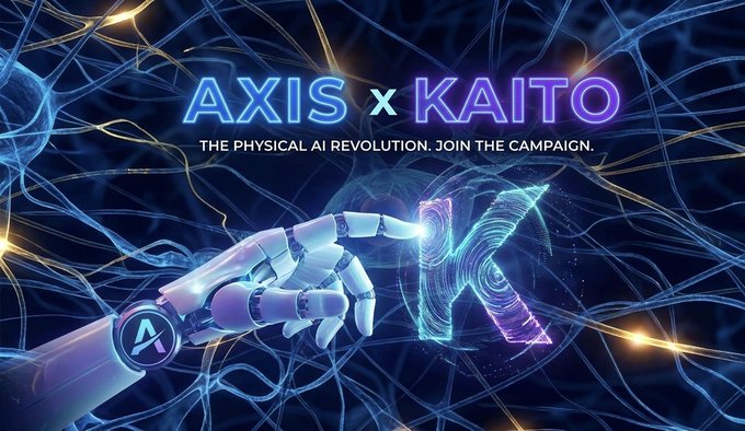 Promotional banner reading 'AXIS x KAITO - THE PHYSICAL AI REVOLUTION. JOIN THE CAMPAIGN.' featuring a robotic hand creating a holographic 'K' amidst blue energy waves.