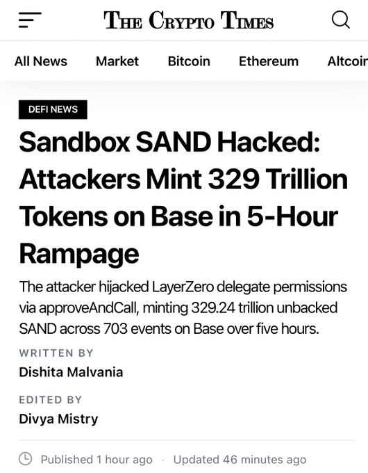 The Crypto Times DeFi News article headline: 'Sandbox SAND Hacked: Attackers Mint 329 Trillion Tokens on Base in 5-Hour Rampage' - reporting an attacker hijacked LayerZero delegate permissions via approveAndCall, minting 329.24 trillion unbacked SAND across 703 events on Base over five hours.