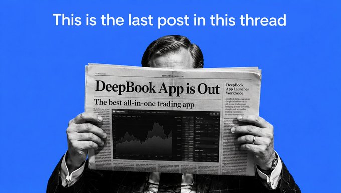 A blue promotional graphic with the text 'This is the last post in this thread' above a black-and-white image of a man in a suit holding up a newspaper headlined 'DeepBook App is Out - The best all-in-one trading app'.