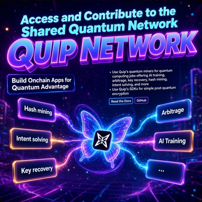 Promotional graphic for the 'QUIP NETWORK,' a Shared Quantum Network, advertising onchain apps for quantum advantage including hash mining, intent solving, key recovery, arbitrage, and AI training.
