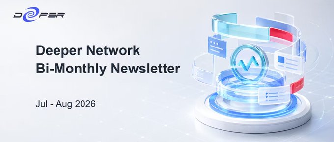 A newsletter banner for 'Deeper Network Bi-Monthly Newsletter' dated 'Jul - Aug 2026' featuring a futuristic blue holographic graphic.