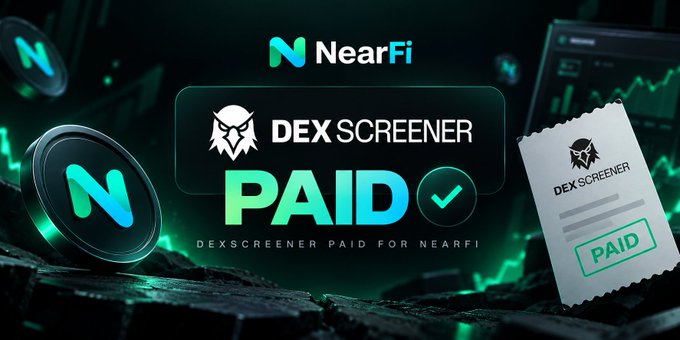 A promotional graphic for NearFi featuring the DexScreener logo with 'PAID' text and a checkmark, indicating 'DexScreener Paid for NearFi' along with the NearFi 'N' logo.