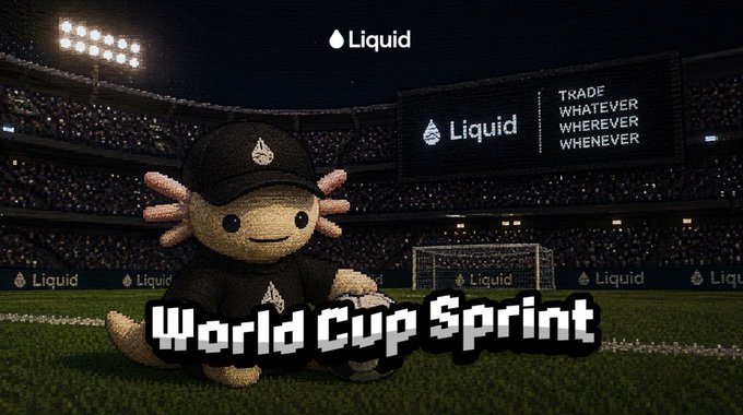 A promotional image for 'Liquid' featuring a plush mascot on a soccer field with 'World Cup Sprint' text and 'TRADE WHATEVER WHEREVER WHENEVER' tagline.