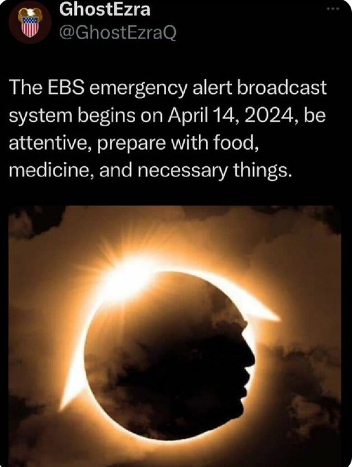 A tweet from GhostEzra (@GhostEzraQ) claims 'The EBS emergency alert broadcast system begins on April 14, 2024, be attentive, prepare with food, medicine, and necessary things,' accompanied by a dramatic image of a solar eclipse.