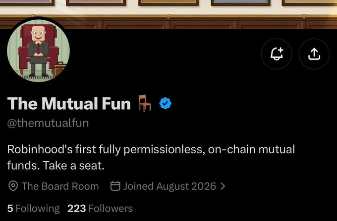 The image shows a Twitter/X profile for "The Mutual Fun" (@themutualfun) with a blue checkmark, featuring pixel art of a man in a chair and a chair emoji. The bio describes it as "Robinhood's first fully permissionless, on-chain mutual funds. Take a seat," with the account based in "The Board Room" and joined August 2026, having 5 Following and 223 Followers—aligning with the post's hint about an upcoming Robinhood project inviting users to "take a seat."
