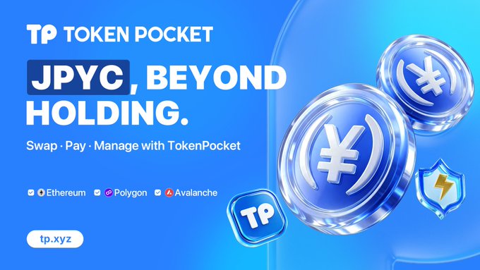 A TokenPocket promotional graphic on a blue background featuring 3D-rendered JPYC coins with Japanese yen symbols, alongside the "TP" TokenPocket logo and a shield icon. The text reads "TOKEN POCKET — JPYC, BEYOND HOLDING — Swap · Pay · Manage with TokenPocket," highlighting availability across Ethereum, Polygon, and Avalanche networks at tp.xyz.

The image visually reinforces the post's message by showcasing JPYC coins alongside TokenPocket branding and listing the supported blockchains where users can swap, manage, and pay with JPYC.