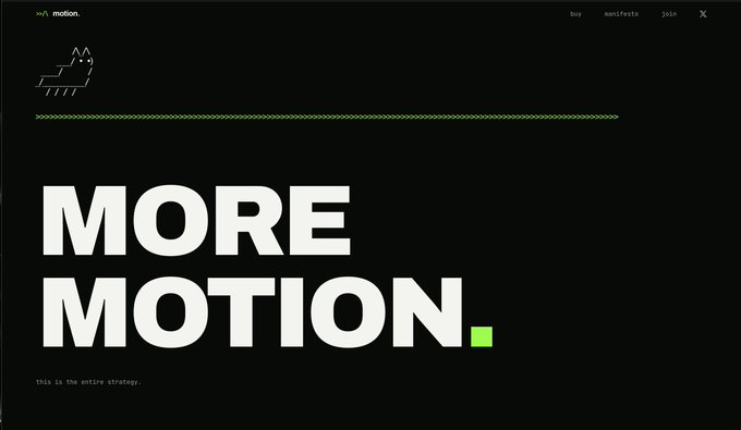 A dark website landing page with the navigation "motion. buy manifesto join X" at the top, featuring a simple line-drawn animal icon and bold text reading "MORE MOTION." with the tagline "this is the entire strategy."