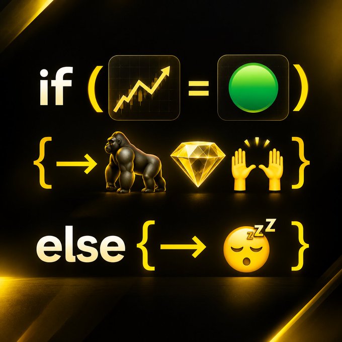 A visual riddle depicting an "if/else" programming statement: "if (📈 = 🟢) {🦍 💎 🙌} else {😴}" — referencing the popular "Diamond Hands" meme, meaning "If the stock goes up, diamond hands hold; otherwise, sleep."