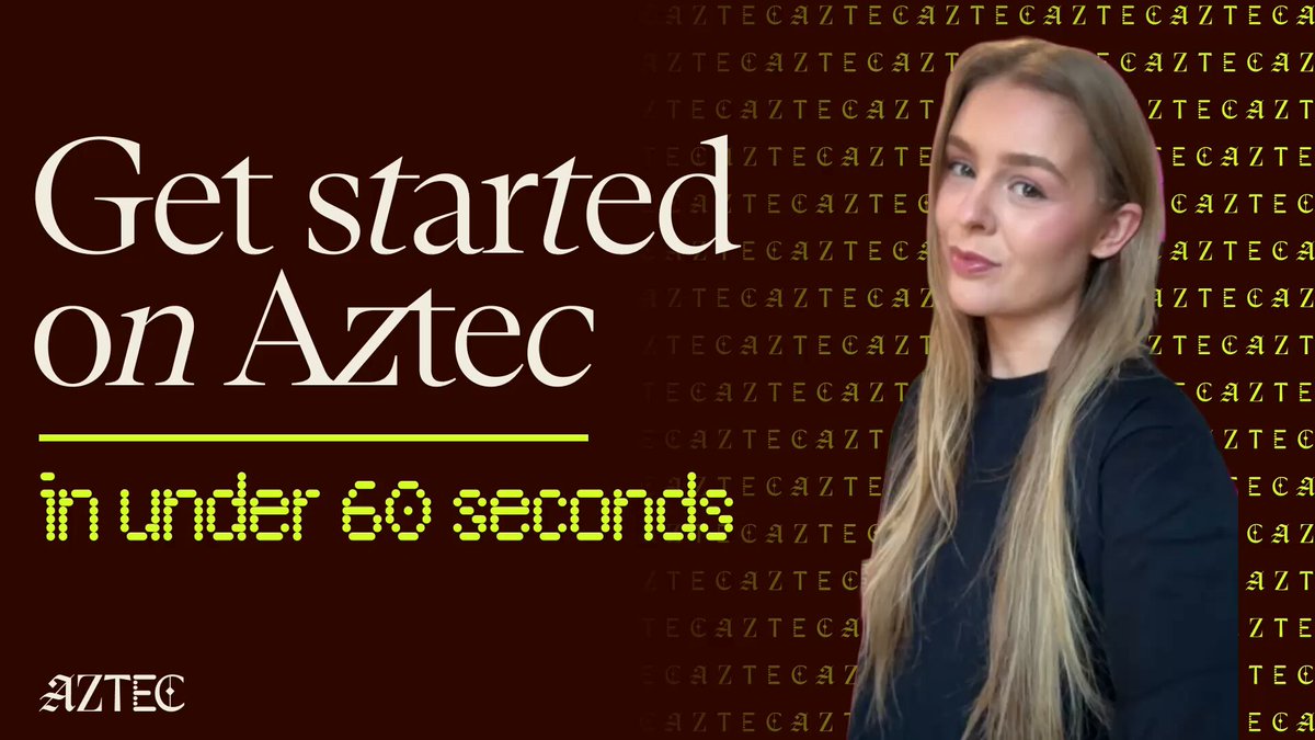 The image features a woman with blonde hair standing against a brown background. The text "Get Started on Aztec" is written above her head, and she appears to be smiling at the camera. Below this, there are two lines of text that read "In under 60 seconds". This suggests that the post might be about how easy it is to get started with building on Aztec using smart contracts or blockchain technology.