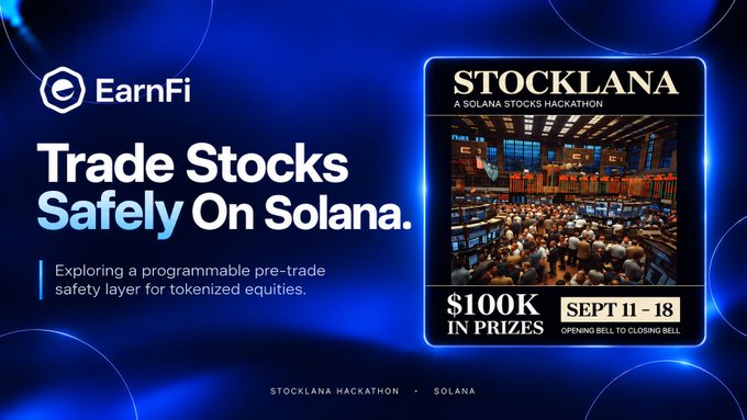A promotional graphic for the EarnFi 'STOCKLANA' hackathon on Solana, advertising 'Trade Stocks Safely On Solana' with $100K in prizes from September 11-18.