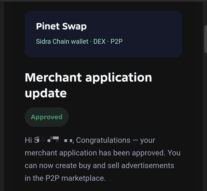 A dark-themed notification from Pinet Swap (Sidra Chain wallet · DEX · P2P) stating 'Merchant application update' is 'Approved', allowing the user to create buy and sell ads in the P2P marketplace.