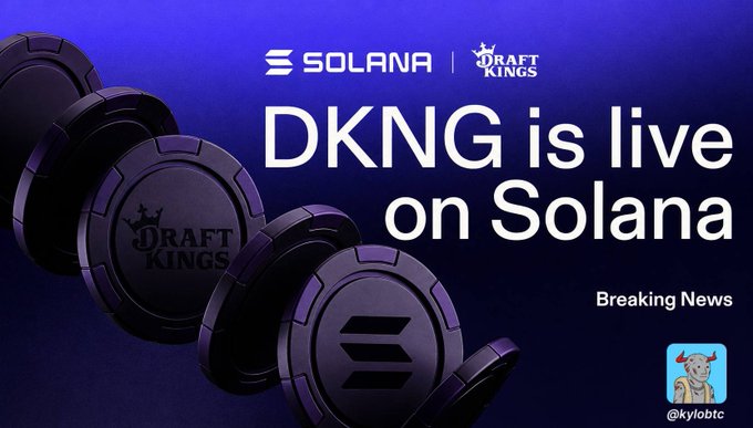 A promotional graphic stating "DKNG is live on Solana" alongside Draft Kings and Solana logos, with a "Breaking News" handle @kylobtc.