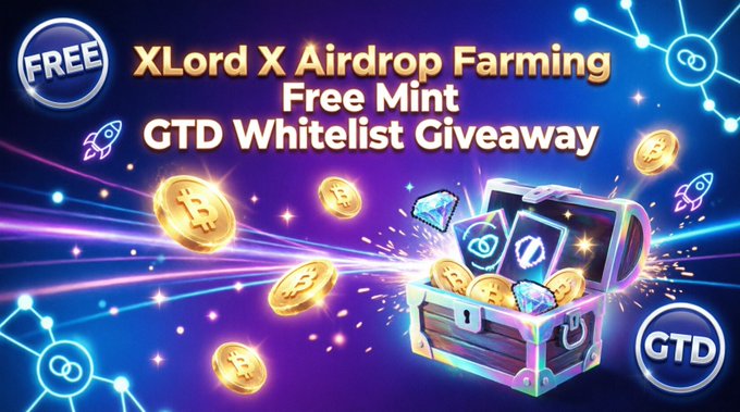 A promotional graphic advertising an 'XLord X Airdrop Farming Free Mint GTD Whitelist Giveaway' featuring crypto coins and a treasure chest.