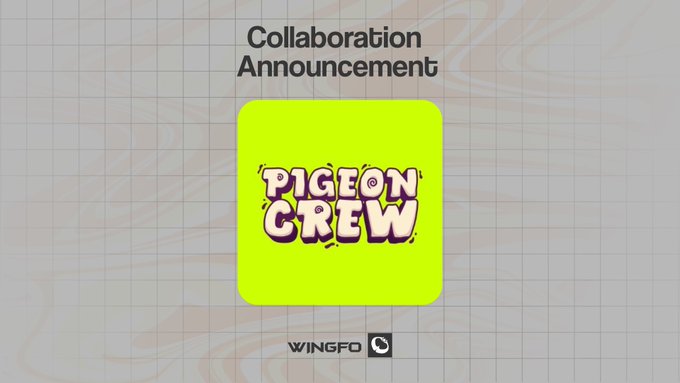 A "Collaboration Announcement" graphic featuring the bright yellow Pigeon Crew logo prominently displayed, with "WINGFO" branding at the bottom, announcing a partnership with the 1,111-supply free mint NFT collection.