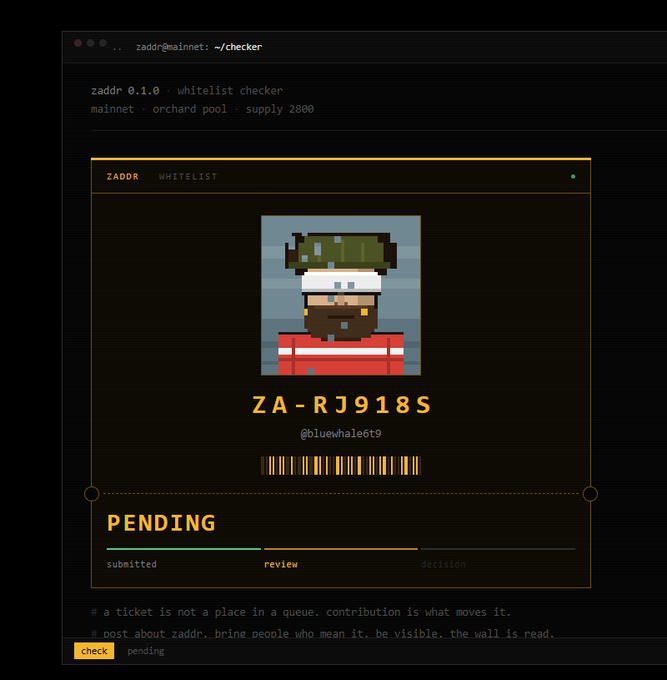 A dark-themed digital interface for a 'zaddr 0.1.0 - whitelist checker' shows a pixel-art character and the code 'ZA-RJ918S' above a 'PENDING' review status.