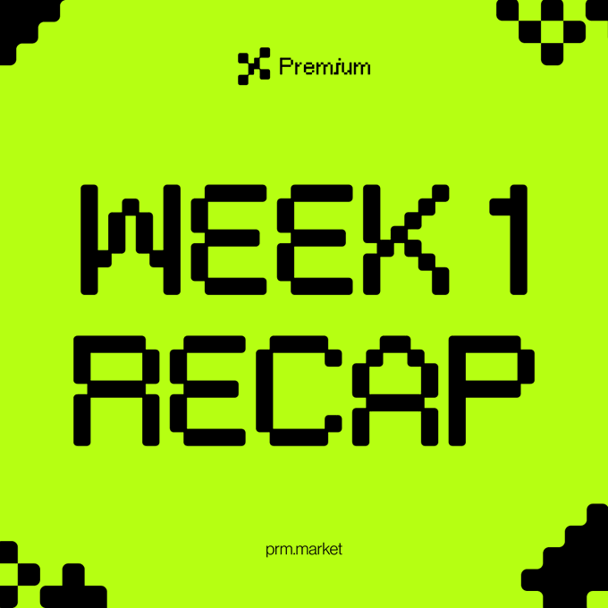 A vibrant green graphic titled "Week 1 Recap" in pixelated black font, featuring a "Premium" logo at the top and "prm.market" at the bottom, serving as a visual header summarizing the first week's developments following the platform's launch to explore onchain demand for overlooked penny stocks.