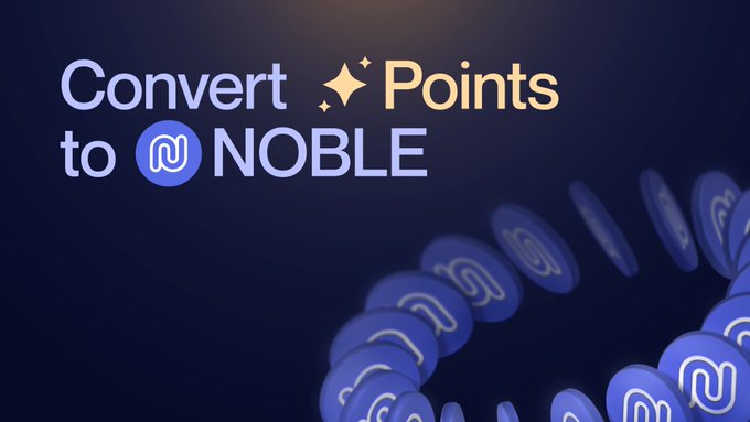 A promotional graphic with the text "Convert Points to NOBLE" alongside the Noble logo, set against a dark blue background featuring scattered Noble-branded coins, illustrating the post's critique that Noble has yet to deliver on its promised $NOBLE token despite running a points program that has since ended.