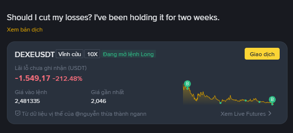 The image shows a Binance Futures trading interface for the DEXEUSDT pair, displaying a 10x Long position on DEX with an unrealized loss of -1,549.17 USDT (-212.48%). The entry price is 2.481335 USDT while the current price has dropped to 2.046, illustrating the trader's ongoing dilemma about whether to cut losses or hold the position longer.
