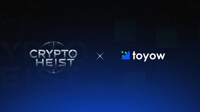 A promotional graphic showing a partnership between Crypto Heist and Toyow, displayed against a dark blue gradient background with both logos side by side.