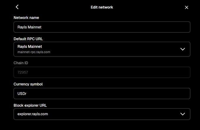 An 'Edit network' screen displays Rayls Mainnet configuration with RPC URL 'mainnet-rpc.rayls.com', Chain ID '72957', Currency symbol 'USDr', and explorer URL 'explorer.rayls.com'.
