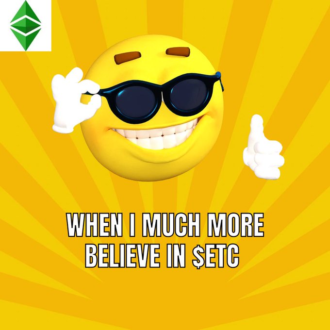 A meme featuring a smiling emoji wearing sunglasses and giving a thumbs up, with text reading 'WHEN I MUCH MORE BELIEVE IN $ETC' on a yellow background, with an Ethereum logo in the corner.