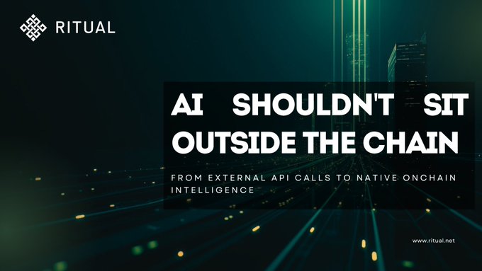 A dark promotional banner for Ritual featuring their logo and the text 'AI SHOULDN'T SIT OUTSIDE THE CHAIN - FROM EXTERNAL API CALLS TO NATIVE ONCHAIN INTELLIGENCE' with www.ritual.net.