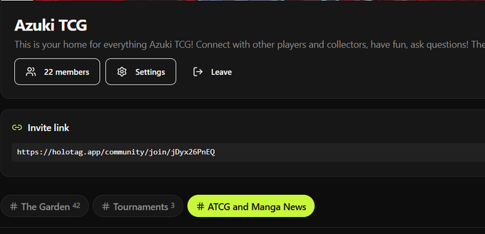 Screenshot of a community page titled 'Azuki TCG' showing 22 members, a Settings button, Leave option, and an invite link (https://holoatg.app/community/join/jDyx26PnEQ) with channel tags including '# The Garden 42', '# Tournaments 3', and '# ATCG and Manga News'.