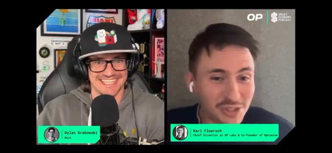 A split-screen podcast interview features host Dylan Grabowski on the left and guest Karl 'KarJ' Floersch, Chief Scientist at OP Labs and Co-founder of Optimism, on the right.