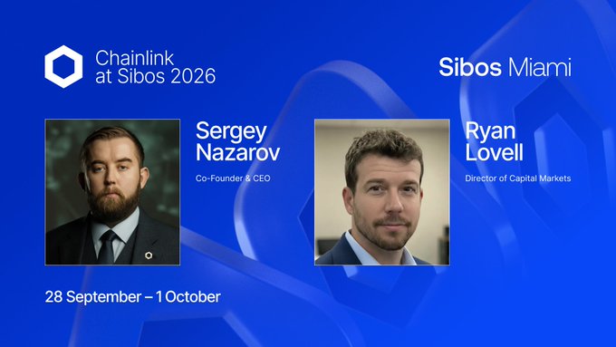 A promotional graphic for 'Chainlink at Sibos 2026' in Miami, featuring headshots of Sergey Nazarov (Co-Founder & CEO) and Ryan Lovell (Director of Capital Markets), dated 28 September – 1 October.