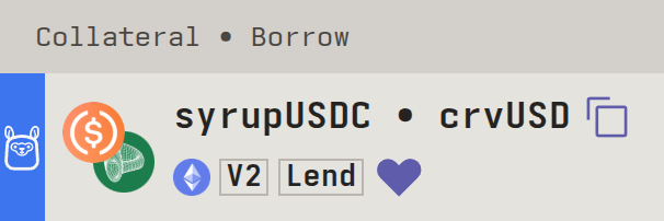 A user interface snippet with the header 'Collateral • Borrow' shows options including a Aave logo, 'syrupUSDC • crvUSD' logos, and buttons for Ethereum, 'V2 Lend', and a purple heart.