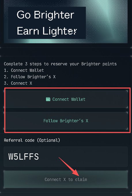 The image shows a "Go Brighter, Earn Lighter" airdrop claim page with three steps to complete: Connect Wallet, Follow Brighter's X, and Connect X, with a referral code "W5LF" pre-filled. A red arrow points to the "Connect X to claim" button, guiding users to finalize the process for earning initial Lighter ecosystem points as described in the post.