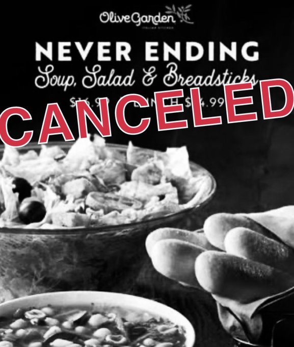 A black and white promotional flyer for Olive Garden's "Never Ending Soup, Salad & Breadsticks" promotion, featuring images of a salad, breadsticks, and a bowl of soup, is stamped with a large red "CANCELED" mark across it, with prices of $6.99 and $8.99 partially visible.