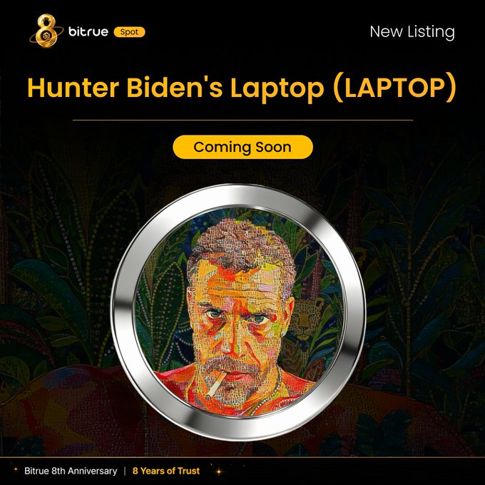 A Bitrue Spot promotional graphic announces the upcoming "Hunter Biden's Laptop (LAPTOP)" listing, marked "Coming Soon" with a stylized colorful portrait of Hunter Biden inside a silver coin frame against a dark tropical background, celebrating Bitrue's 8th Anniversary.